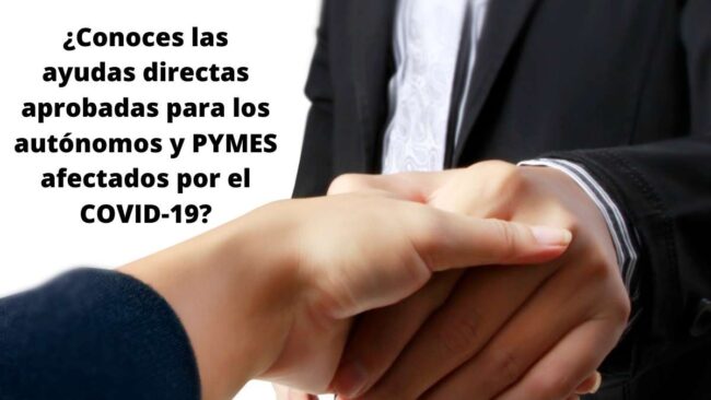 Coneixes les ajudes directes aprovades per als autònoms i PIMES afectats pel COVID-19